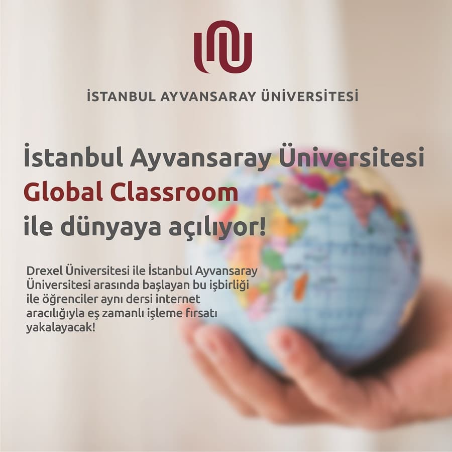 İstanbul Ayvansaray Üniversitesi Global Classroom ile Dünyaya Açılıyor! İstanbul Topkapı Üniversitesi