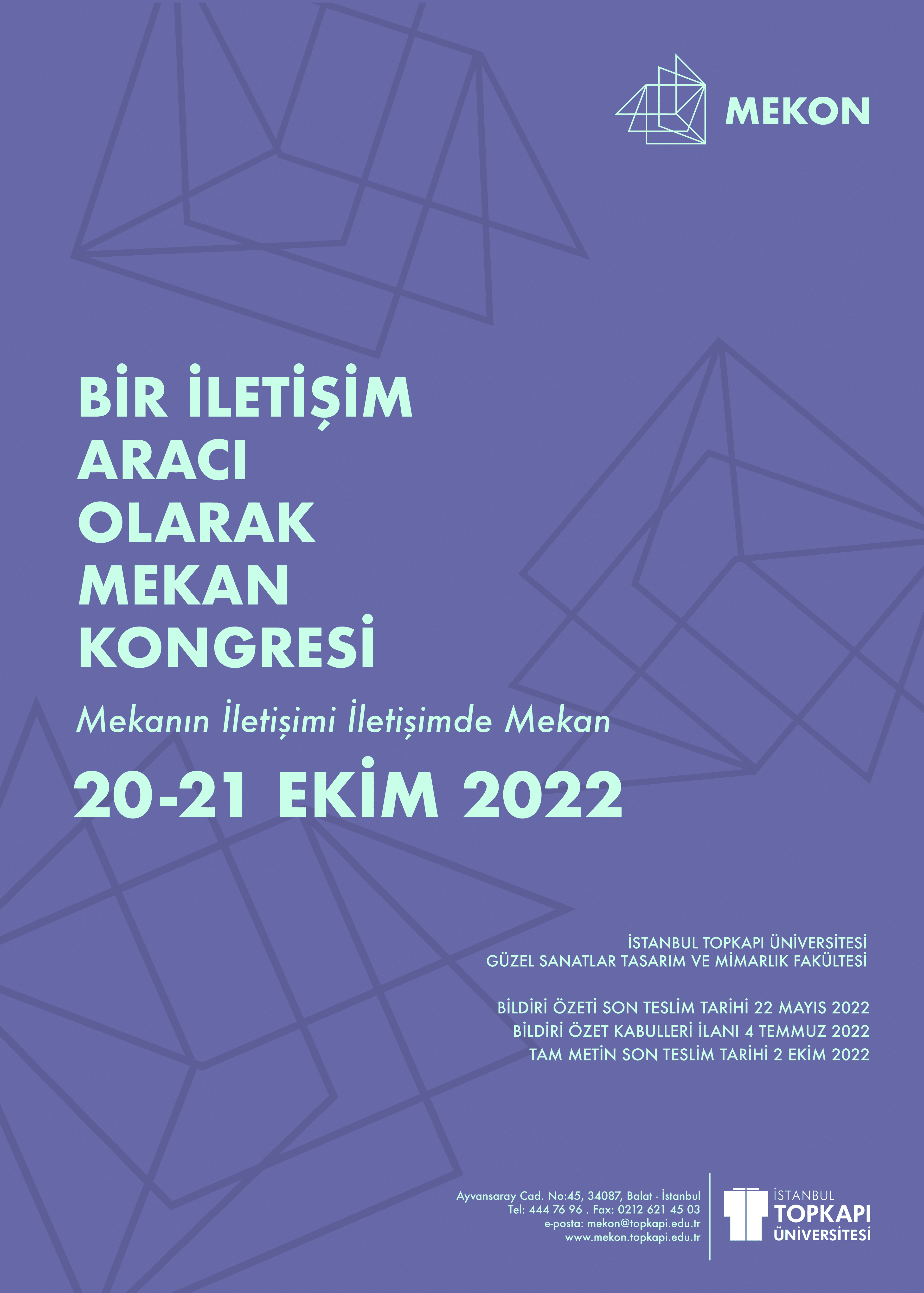 GSTMF 20-21 Ekim 2022'de "MEKON Bir İletişim Aracı Olarak Mekan” başlıklı Ulusal Kongre düzenliyor İstanbul Topkapı Üniversitesi