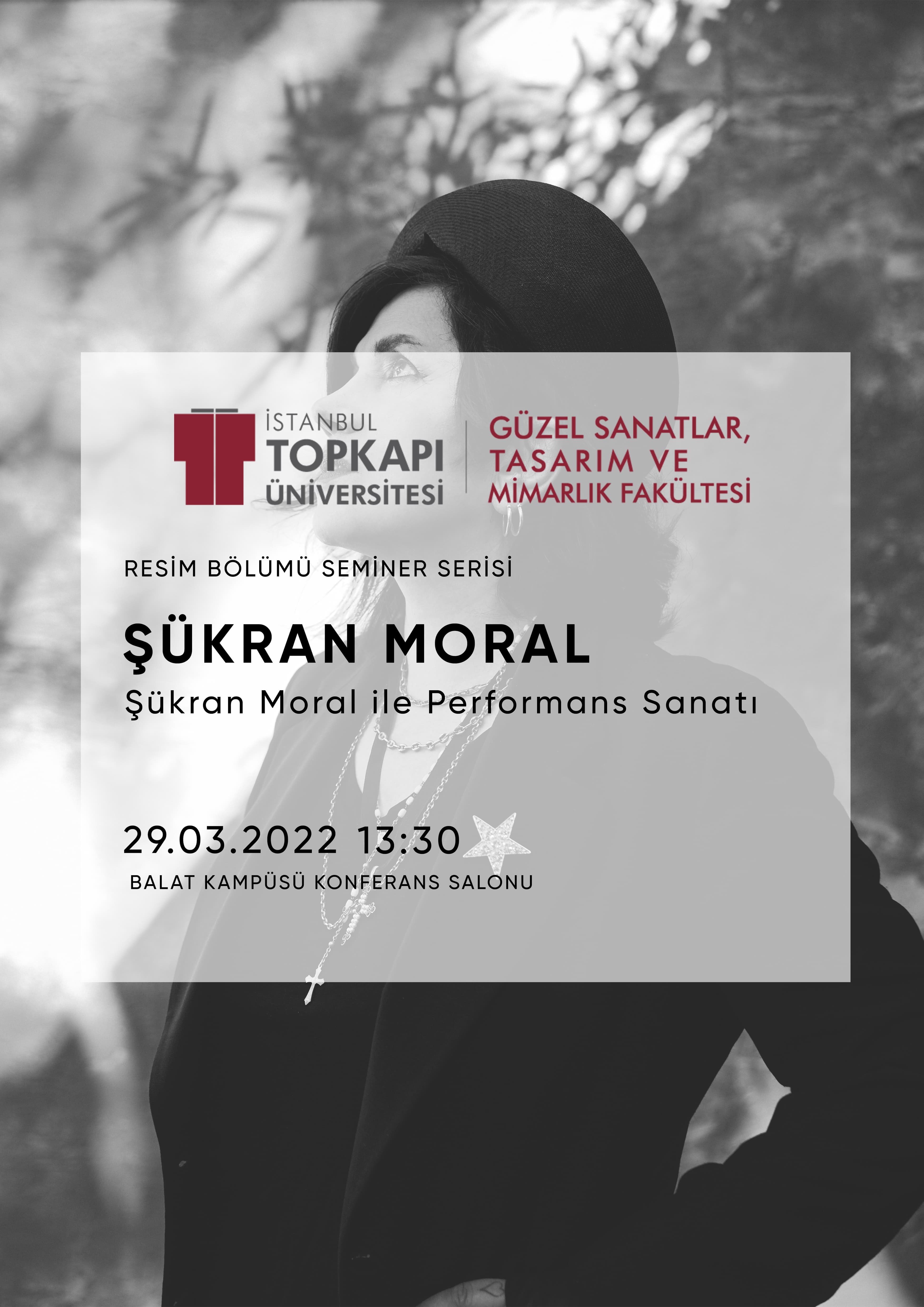 GSTMF Resim Bölümü Seminer Dizisi | Şükran Moral ile Performans Sanatı İstanbul Topkapı Üniversitesi