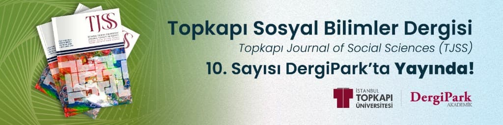 Topkapi Sosyal Bilimler Dergisi